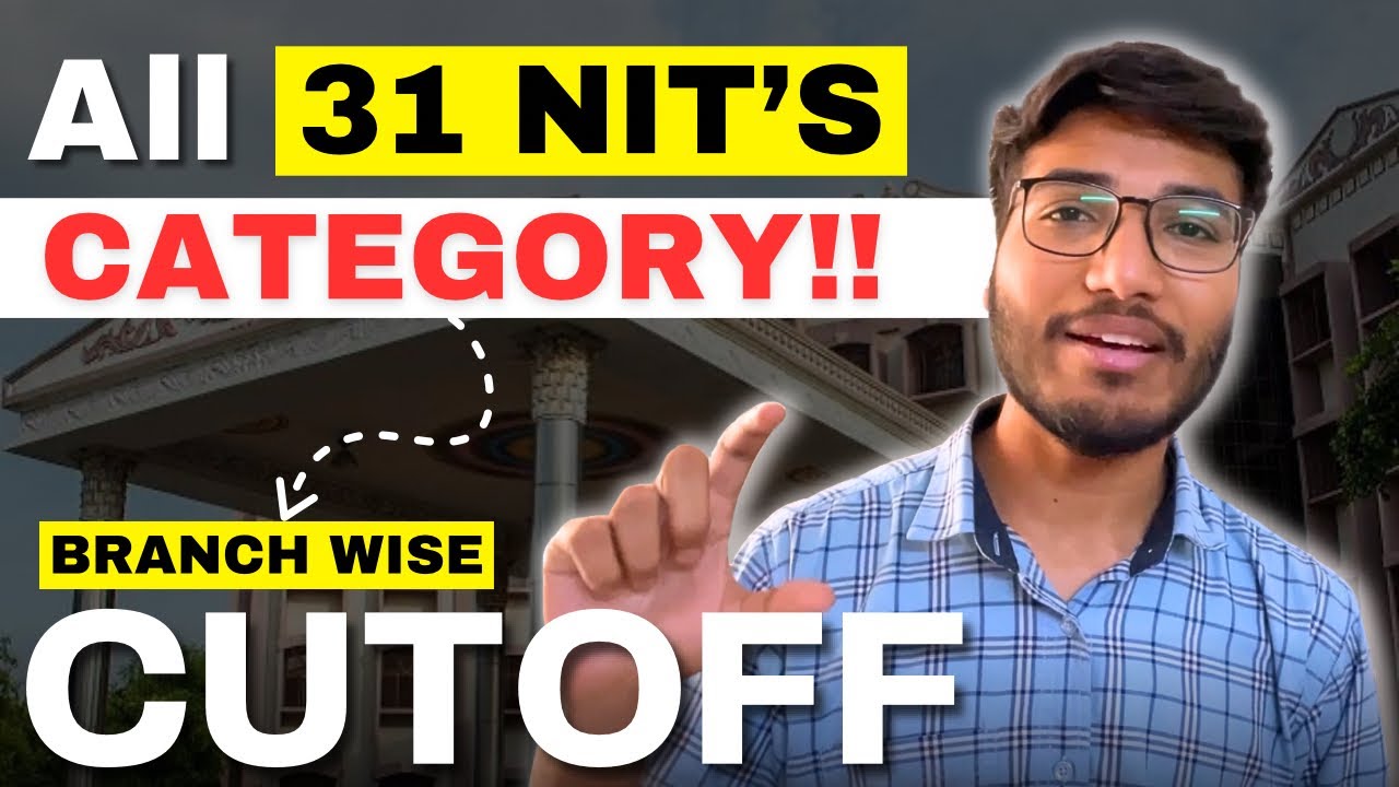 All 31 NIT&rsquo;S Category CUTOFF ( CSE/IT) 🎯 |  Top NIT&rsquo;S at Low Ranks! | Next Level 🔥