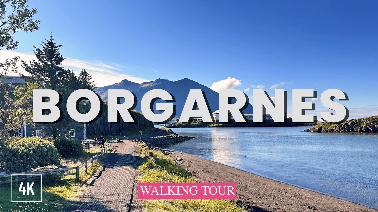 Borgarnes, Iceland Walking Tour | Sunny Summer