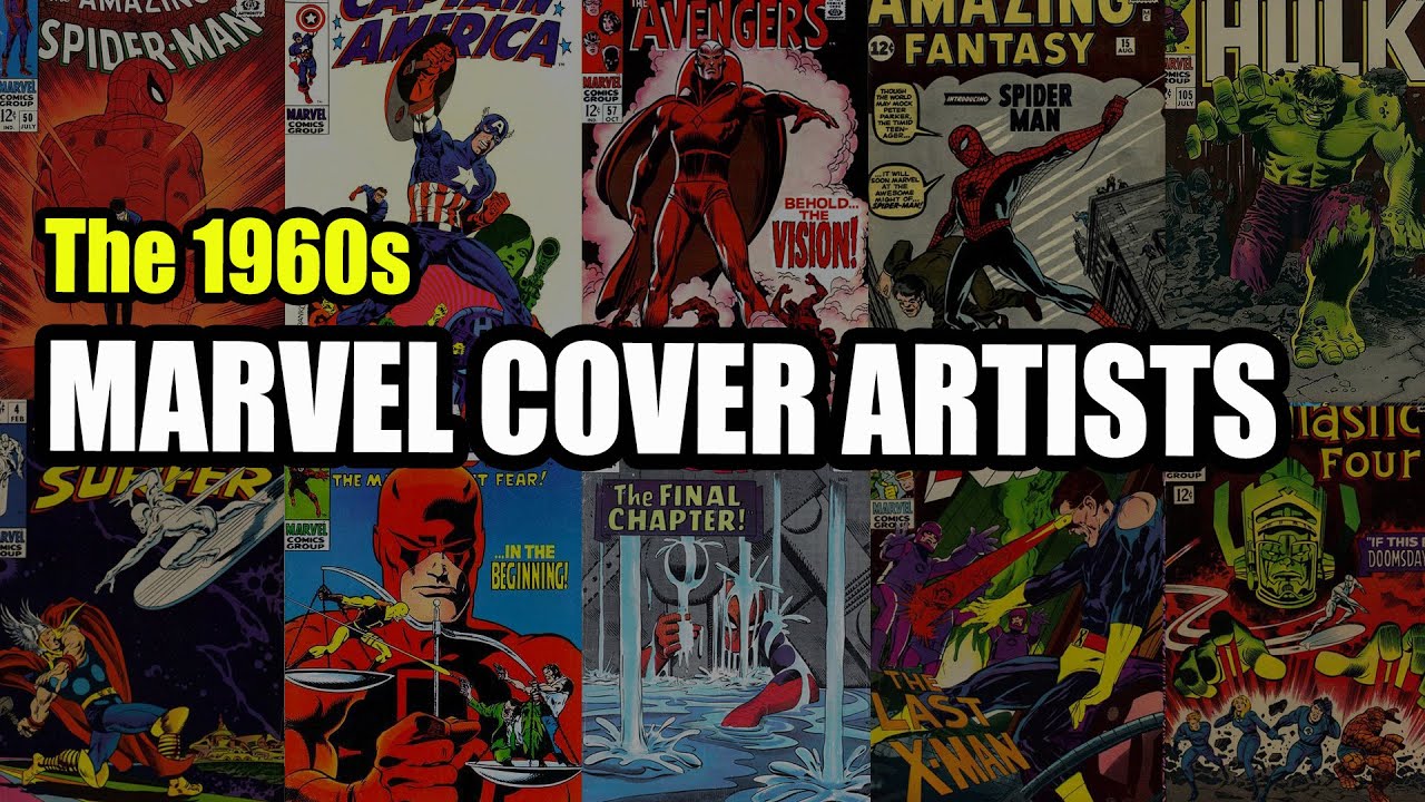 Who are the GREATEST Marvel Comics Cover Artists of the 1960s?