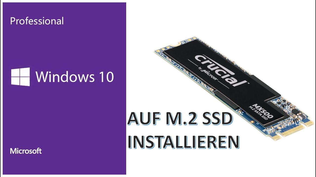 Windows 10 auf eine M.2 SSD installieren
