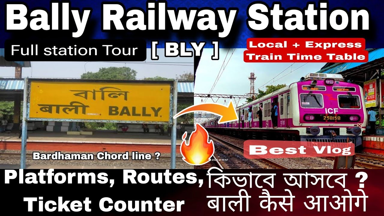 Bally Station | BLY | Full tour and Train time table Bally to howrah local train | বালি बाली