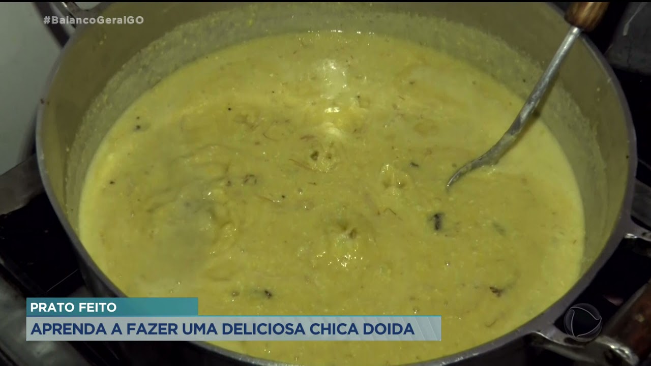 PRATO FEITO: APRENDA A FAZER UMA DELICIOSA CHICA DOIDA