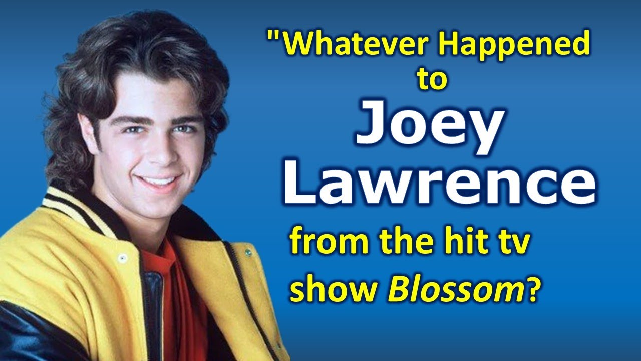 Whatever Happened To JOEY LAWRENCE from the hit tv show BLOSSOM?