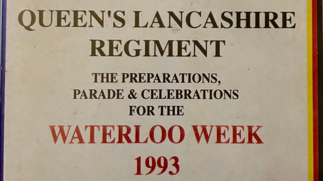 THE QUEENS LANCASHIRE REGIMENT 18-6-1993 WATERLOO DAY PARADE,VHS VIDEO. SPANDAU, BERLIN, GERMANY. 