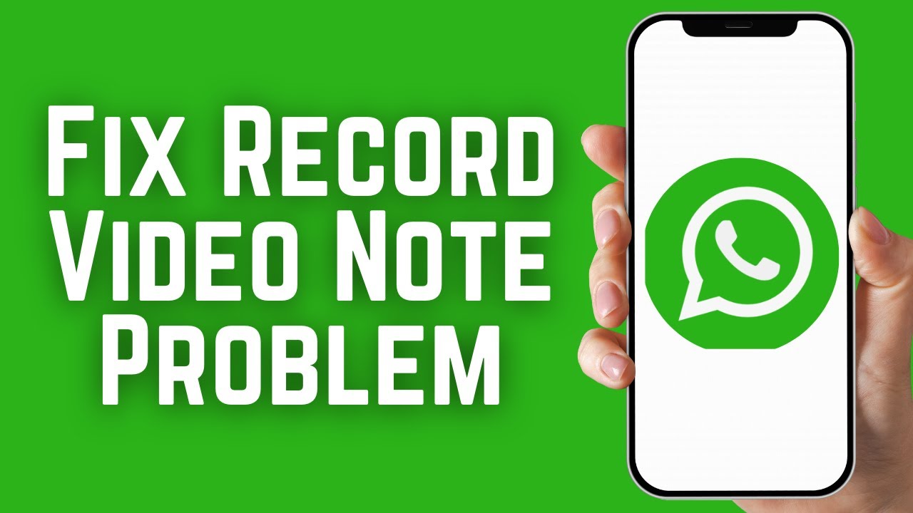 Whatsapp Record Video Note Problem | Record Video Note Problem in Whatsapp | Record Video Note