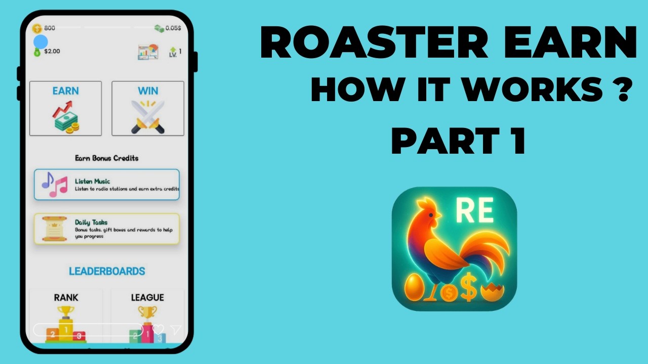 Roaster Earn - How It Works ? (Full Guide Video) - PART 1