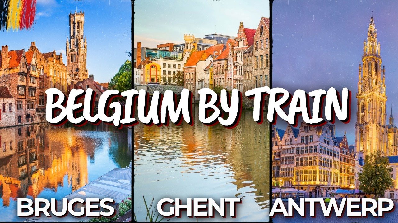 3 Days in Belgium by Train - Bruges, Ghent & Antwerp