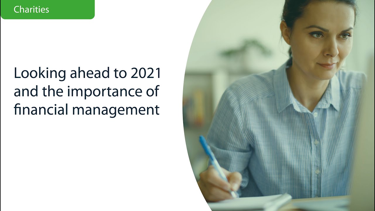 Charities | Looking ahead to 2021 and the importance of financial management | Bishop Fleming