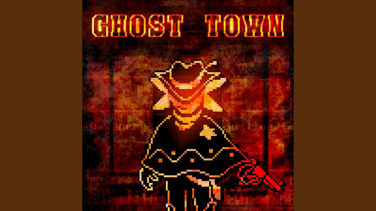 GHOST TOWN