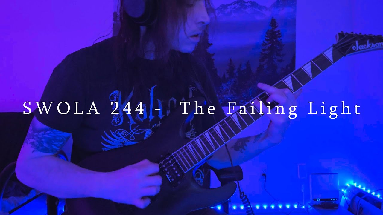 SWOLA 244 RIFF CHALLENGE - THE FAILING LIGHT