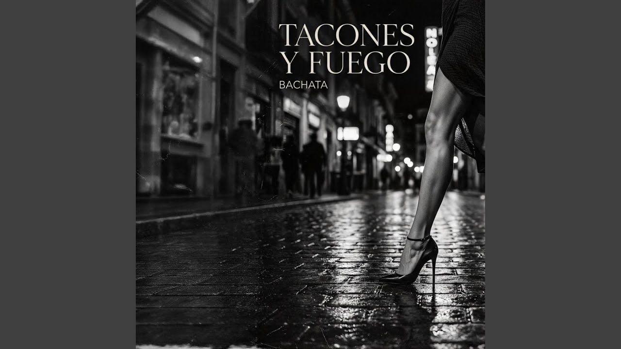 Tacones y fuego