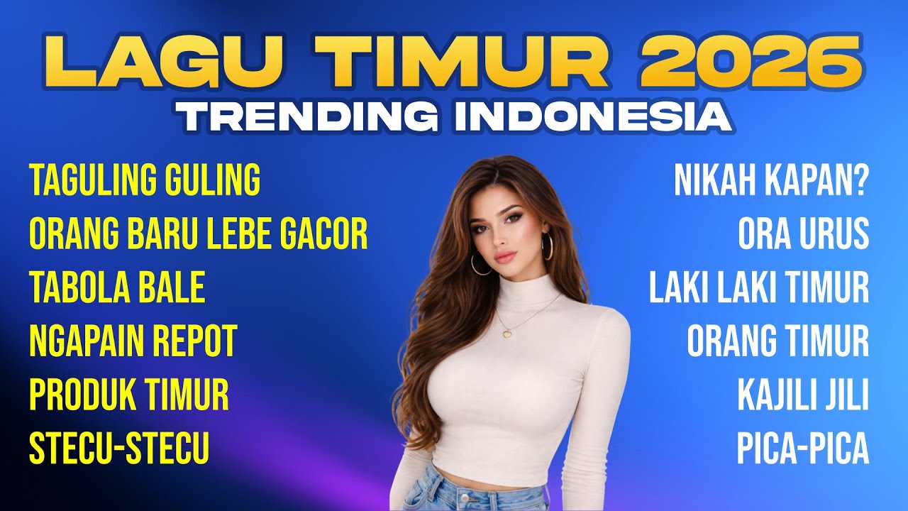 PLAYLIST LAGU TIMUR 2026 🔥 Lagu Goyang Viral  Taguling Guling – Orang Baru Lebe Gacor