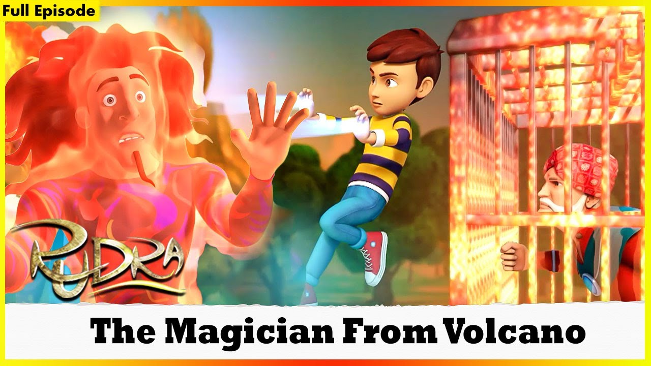 Rudra | The Magician From Volcano |Epi 07 | The magician from the volcano creates havoc in the city.