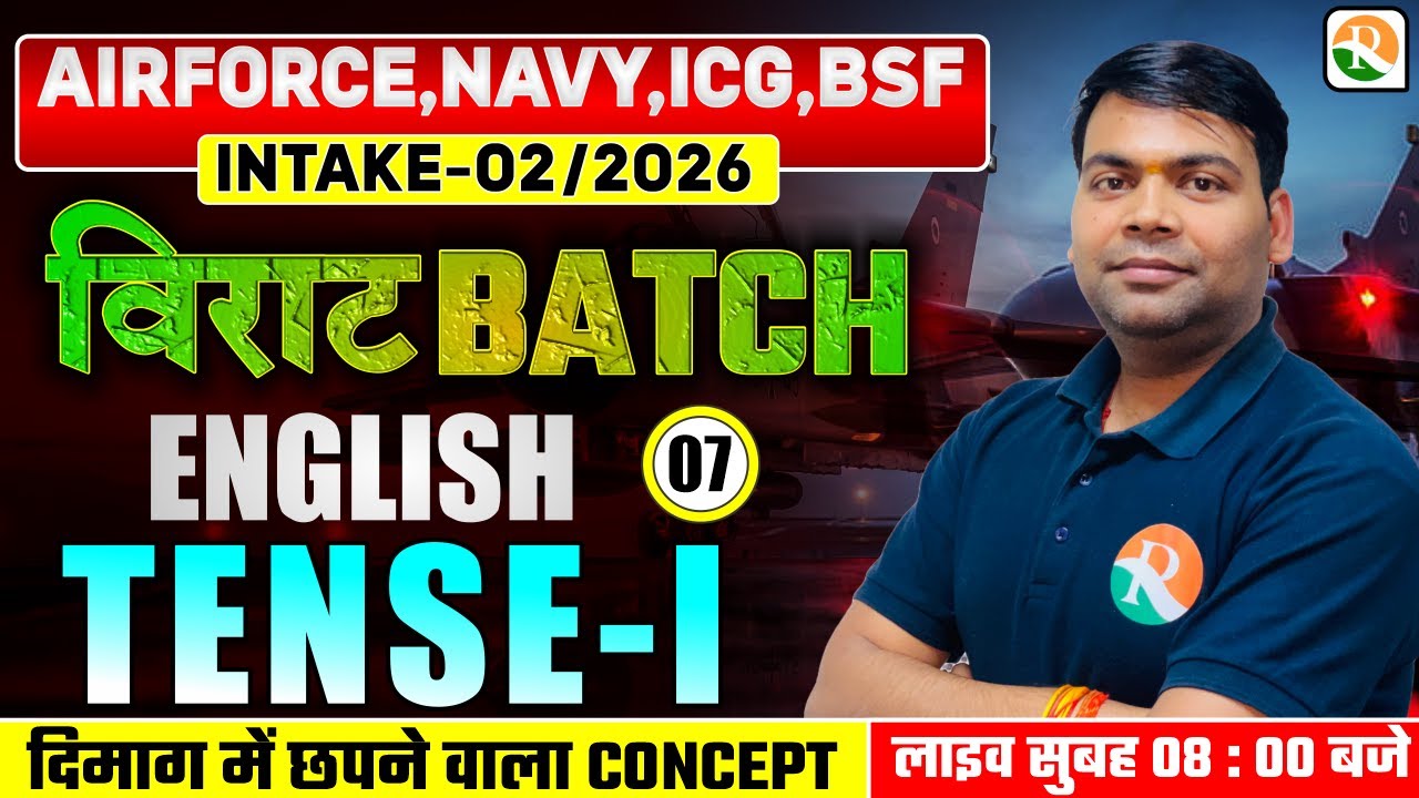 VIRAT Batch / Tense # 01 / English for Airforce, Navy, ICG, BSF / Airforce English Classes / RS SIR