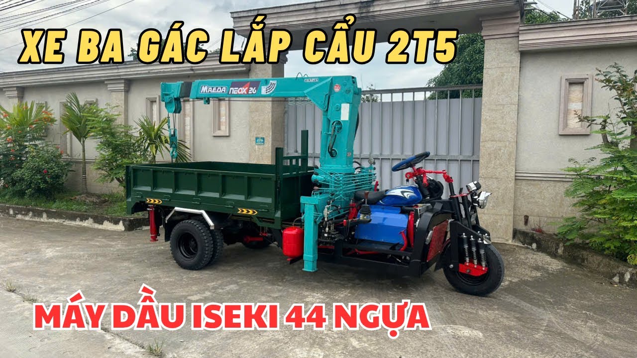 Rivew Xe Ba Gác Máy Dầu Iseki 44 Ngựa - Lắp Cẩu Tự Hành 2t5 