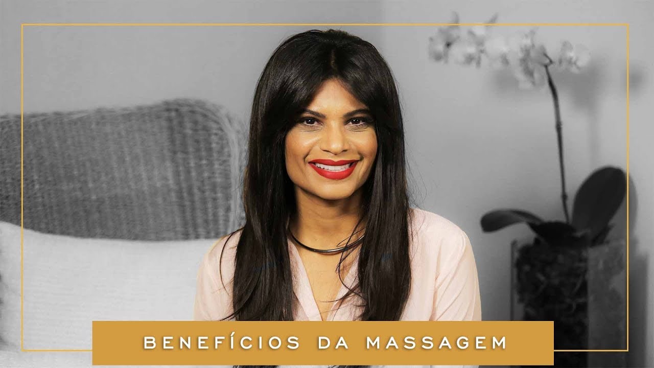 Benefícios da Massagem (Em Geral) | Canal Renata França