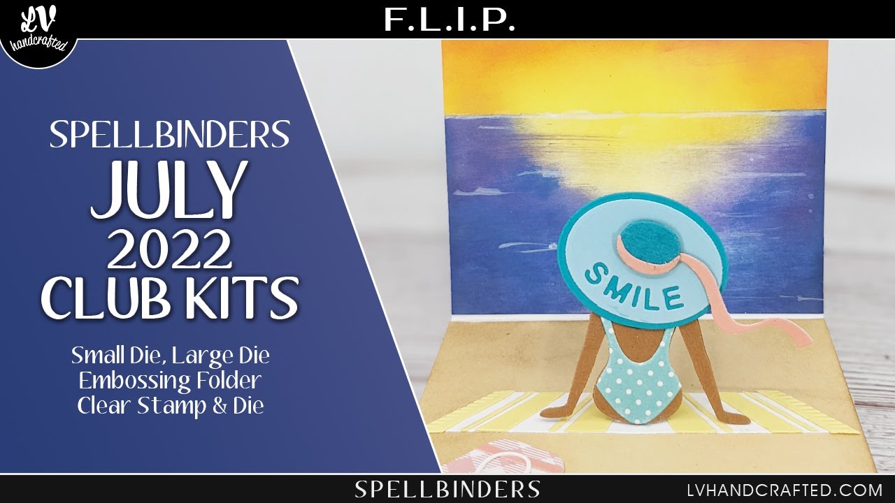 FLIP - Spellbinders July 2022 Club Kits