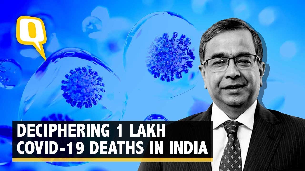 Deciphering 1 Lakh COVID-19 Deaths in India with Dr K Srinath Reddy | The Quint