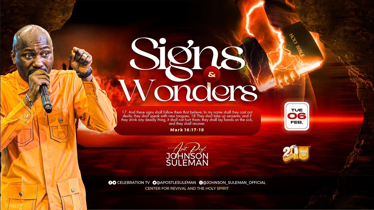Full Message! SIGNS AND WONDERS🔥 By Apostle Johnson Suleman
