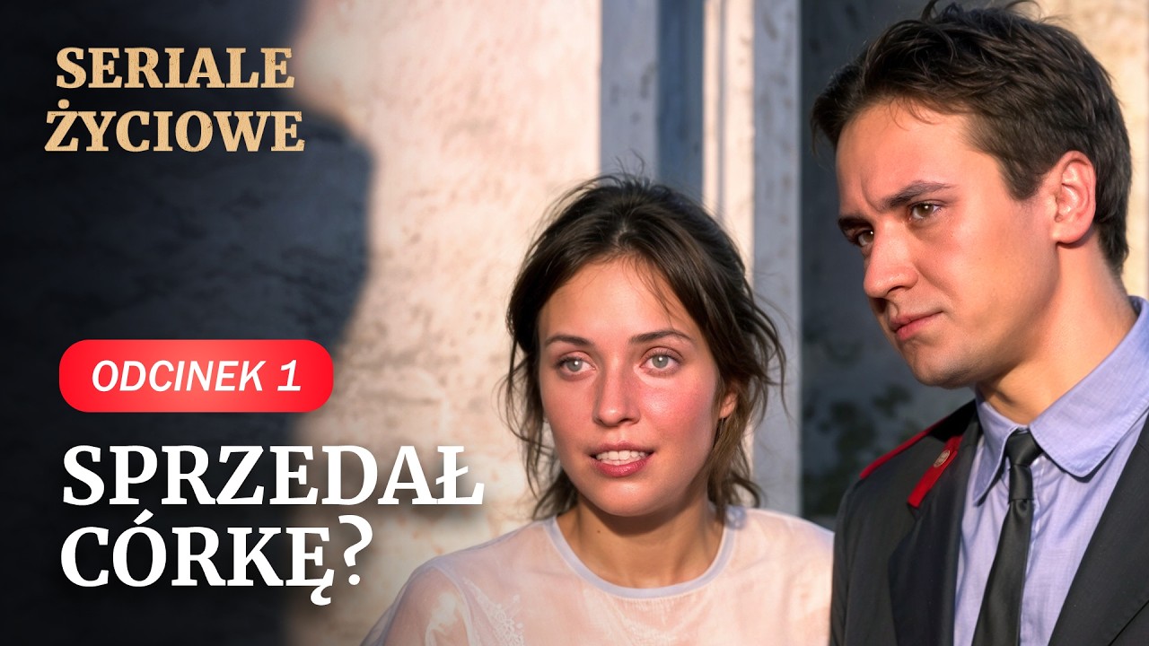 😮Ojciec wyrzucił ją z własnego domu | SERIALE O MIŁOŚCI | MELODRAMATY