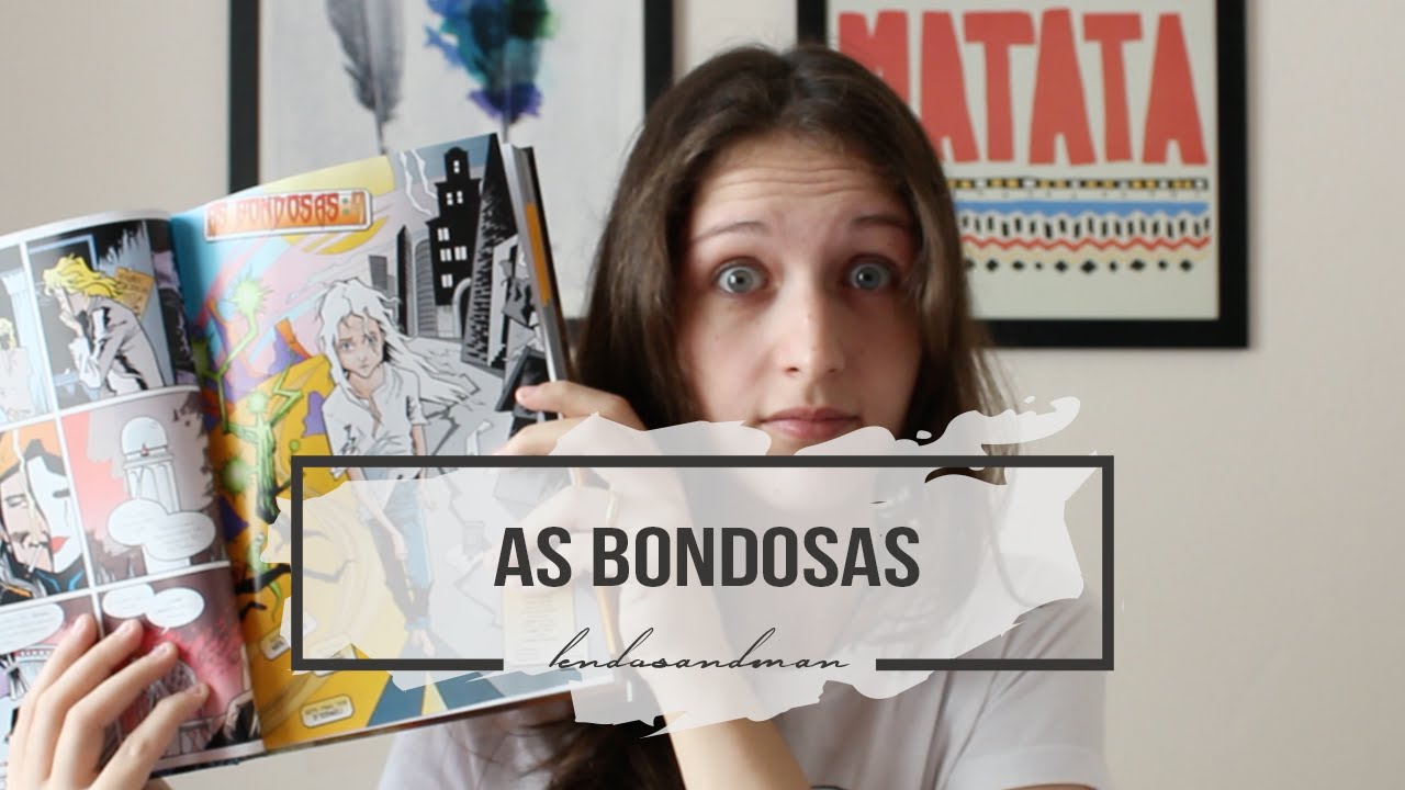 AS BONDOSAS (ENTES QUERIDOS) | #LendoSandman