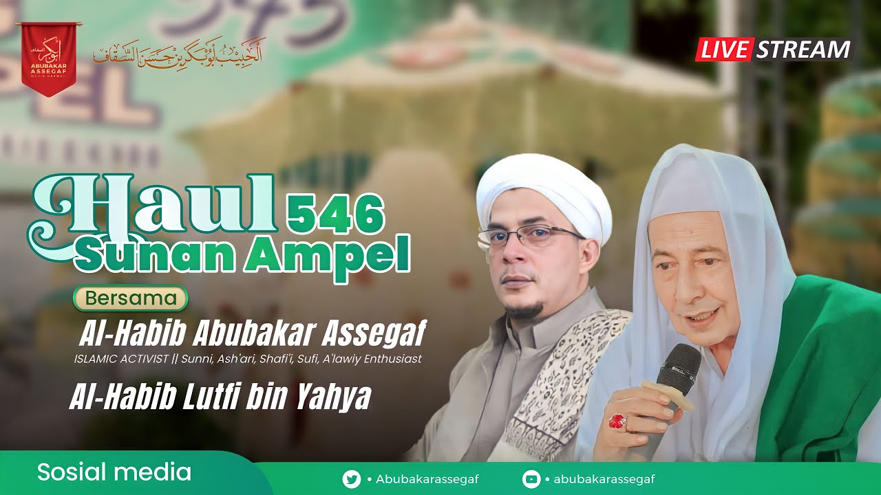 🔴 LIVE HAUL AGUNG SUNAN AMPEL Ke-546