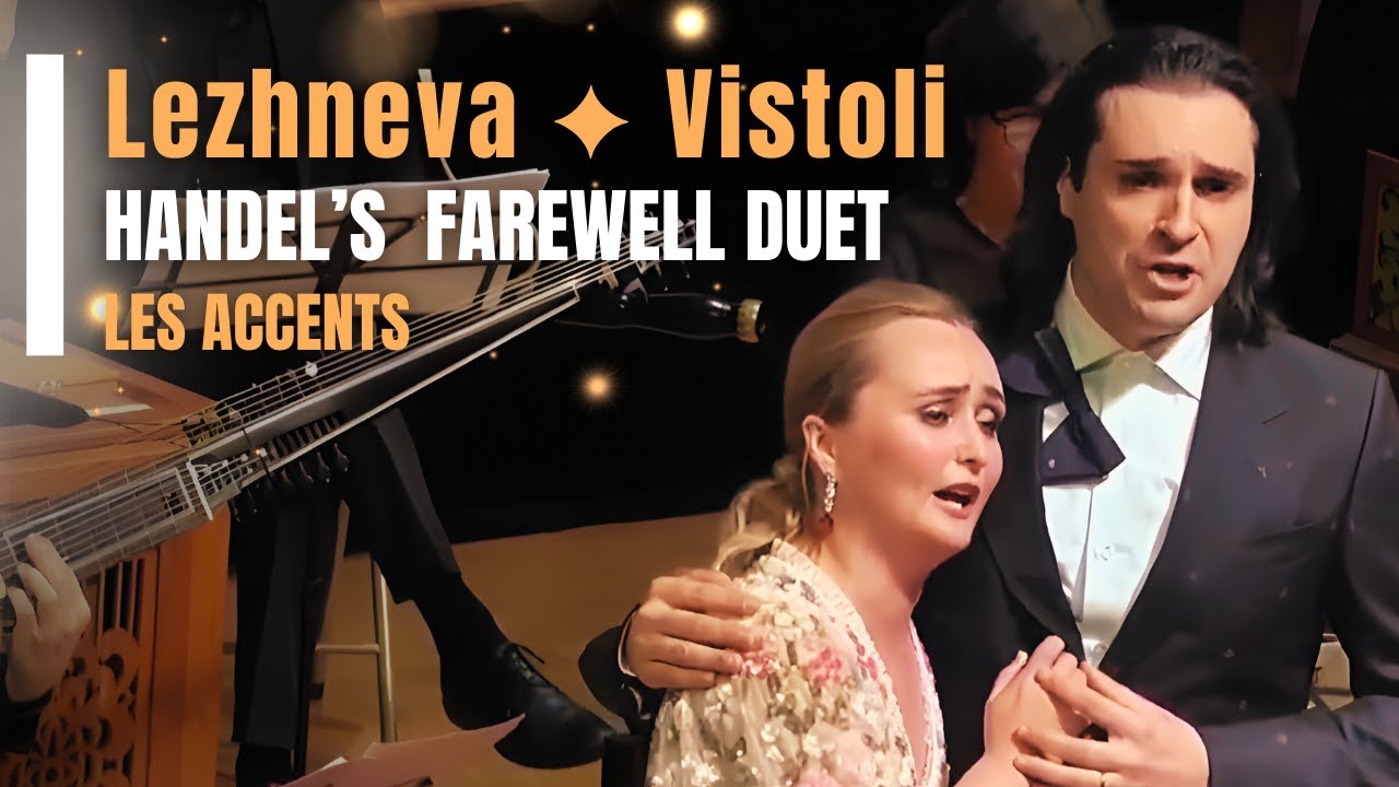 Julia Lezhneva & Carlo Vistoli in a Heart-Stopping “Io t’abraccio” (Händel Rodelinda)