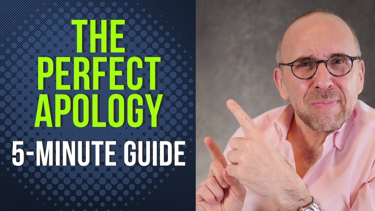 Five Minute Guide to a Perfect Apology