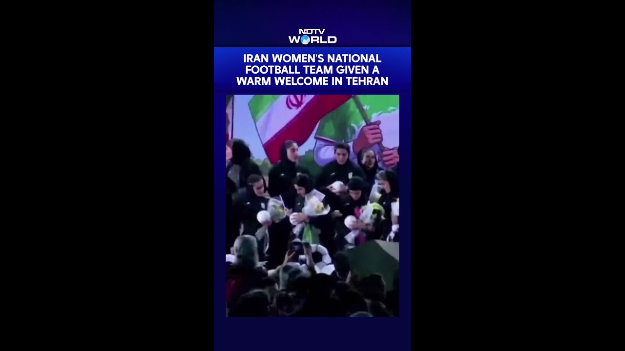 Iran Women's National Football Team Given Warm Welcome In Tehran
