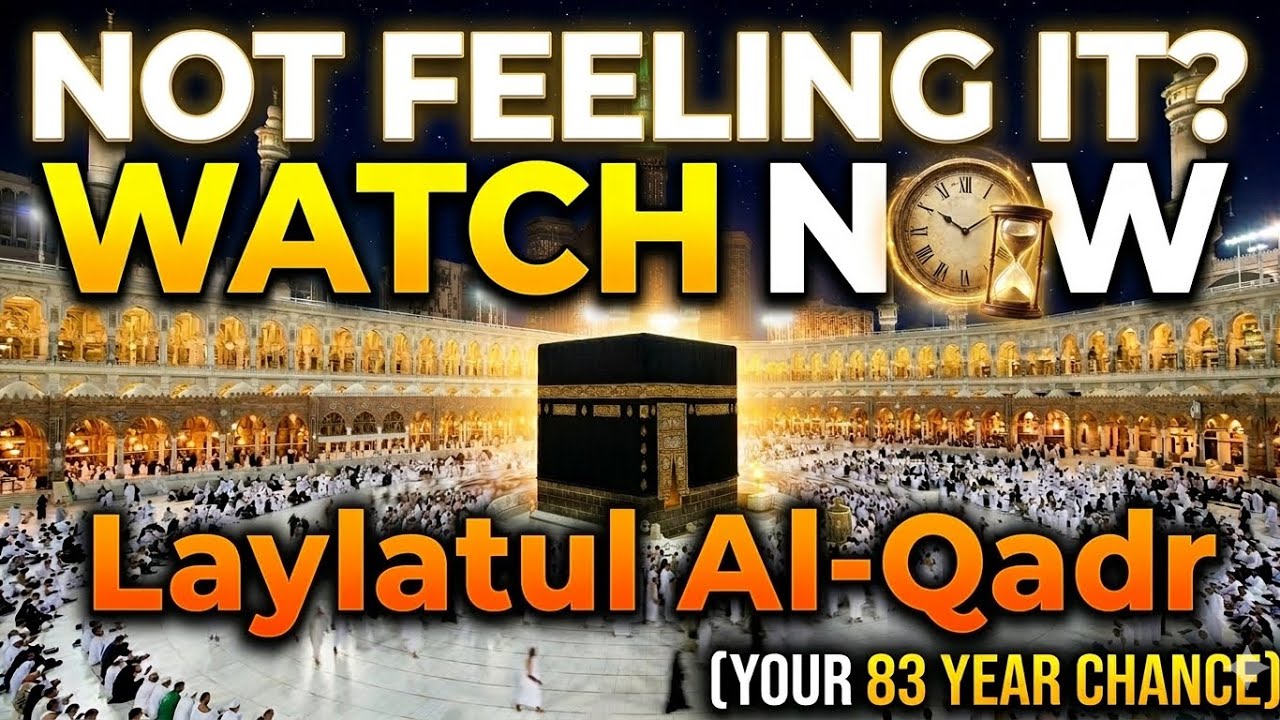 Not Feeling Laylatul Qadr? You Need To Watch This.