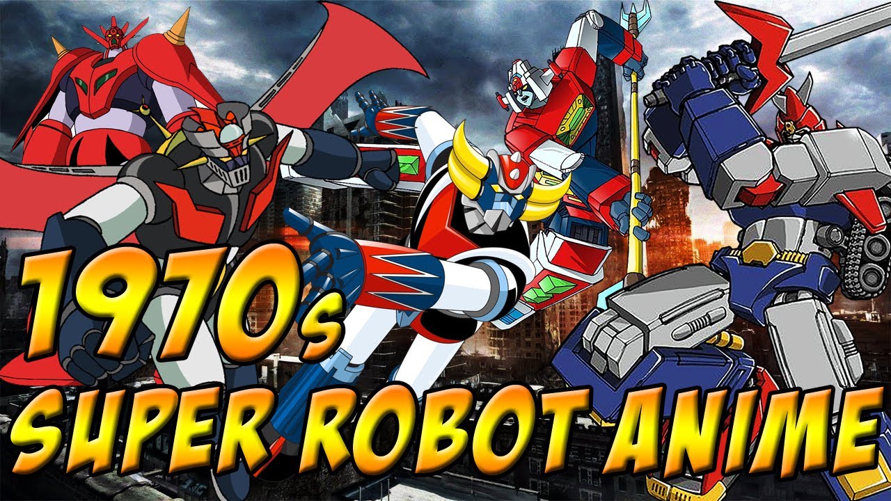 1970s SUPER ROBOT ANIME