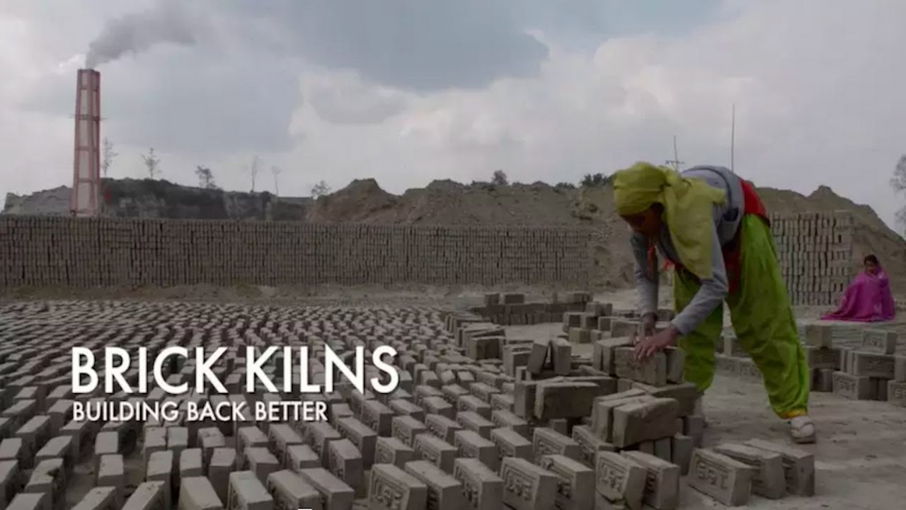 Brick Kilns | Building Back Better