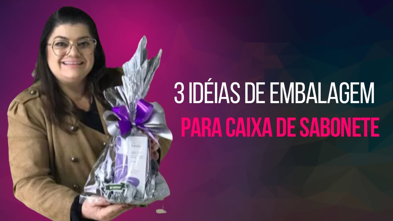 3 Idéias de embalagem para caixa de sabonete