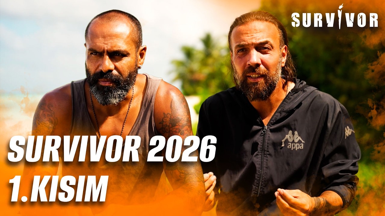 Survivor 2026 1. Kısım | Survivor 2026 15. Hafta 2. B&ouml;l&uuml;m