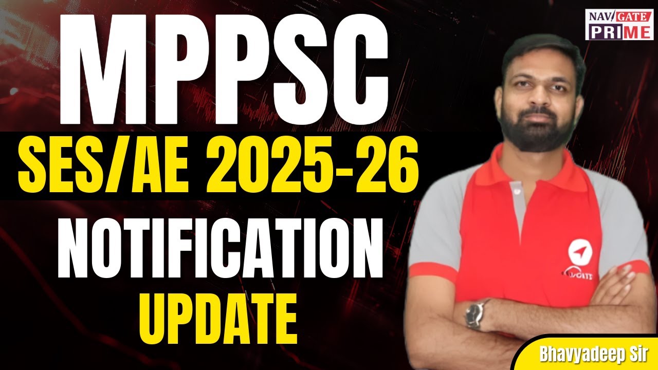 MPPSC SES/AE Exam 2025 Notification Postponed &ndash; Now Expected in Jan&ndash;Feb 2026 | Complete Update