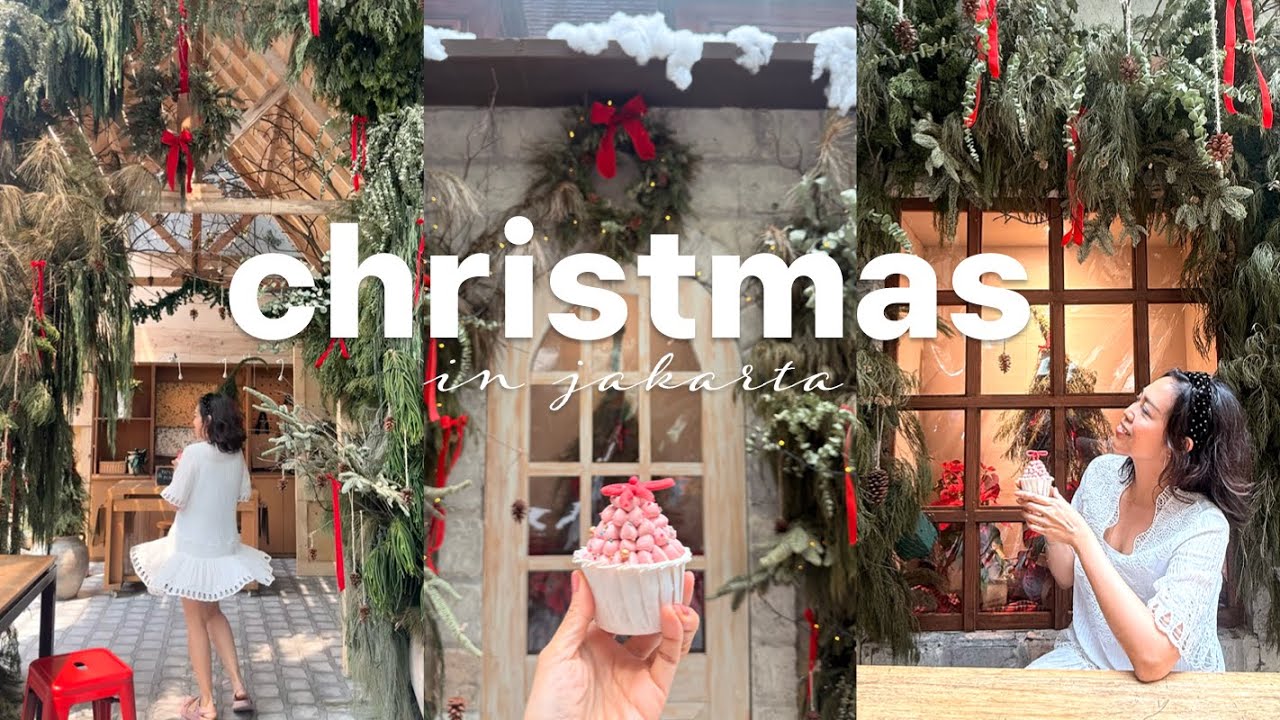 CHRISTMAS - JAKARTA VLOG 2025 🎄 Jakarta’s Cutest Cafes + Viral Photo Spots + christmas market