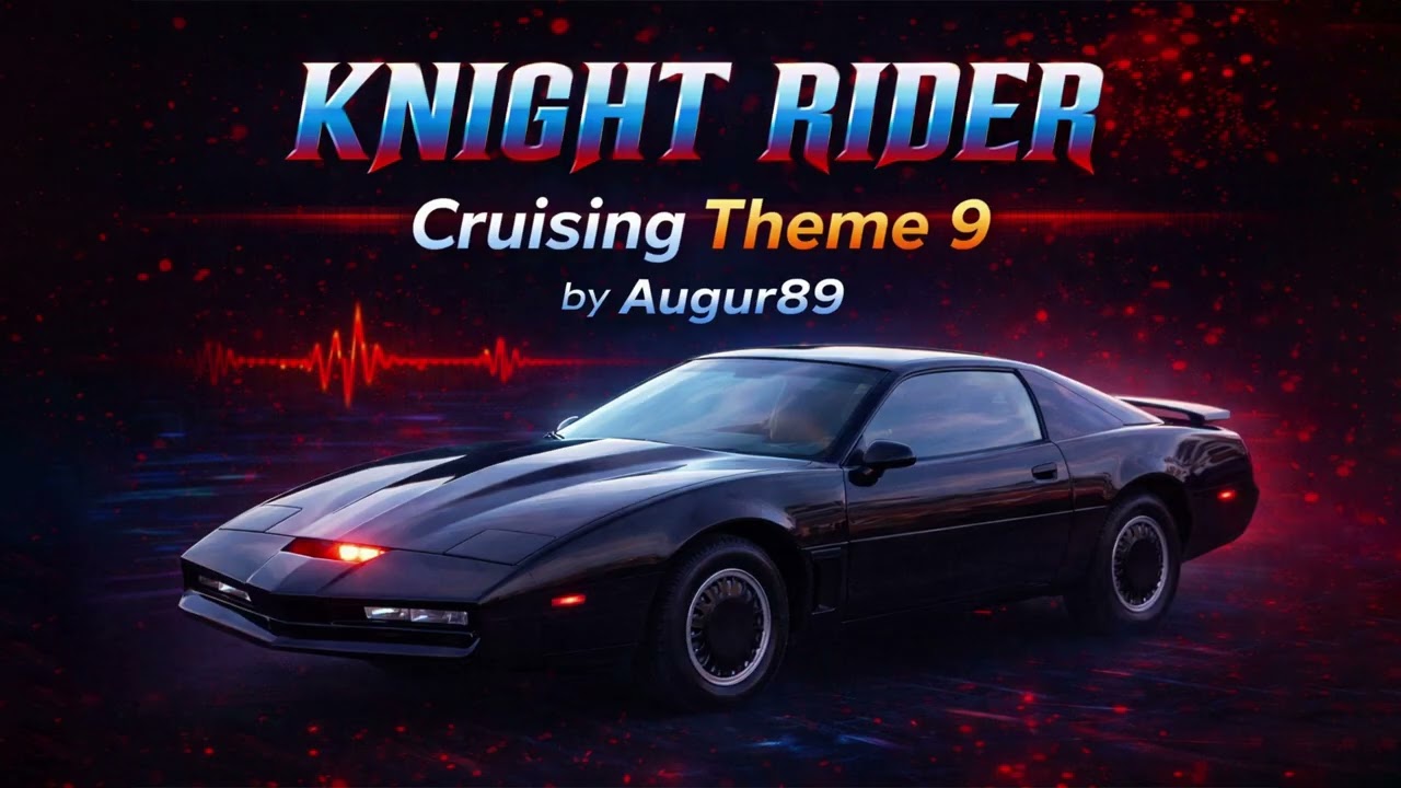 Knight Rider - Cruising Theme 9