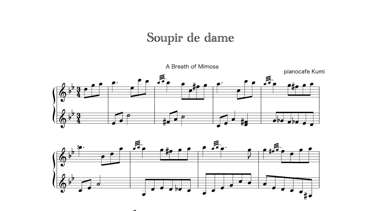 【Sheet Music / 楽譜付き】A Sad and Emotional Dark Piano ~ “Soupir de dame” ｜ Dark Romance