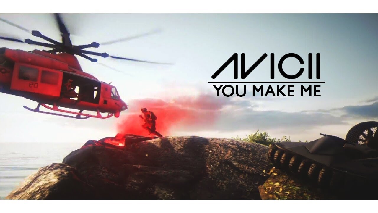 Avicii - You Make Me (Avicii by Avicii) | A Battlefield 4 Music Video