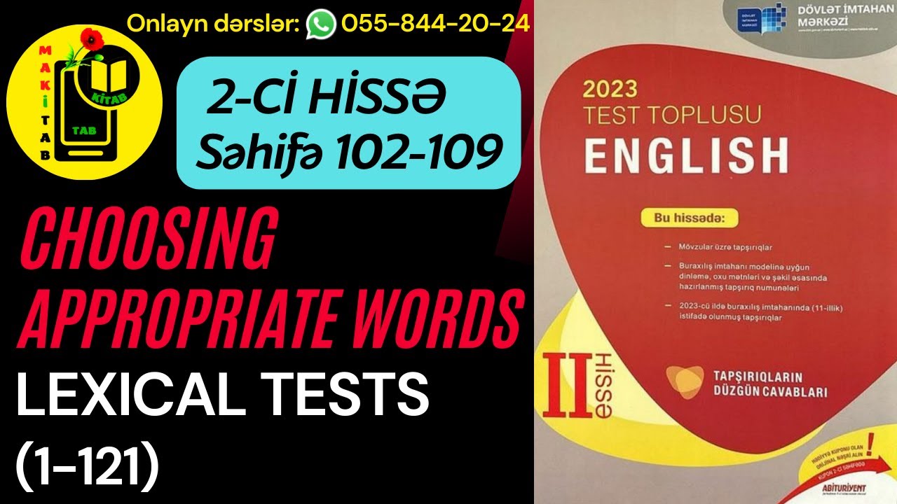 DİM YENİ 2-Cİ HİSSƏ TEST TOPLUSU 2023 CHOOSING APPROPRIATE WORDS | LEXICAL TESTS 1-121
