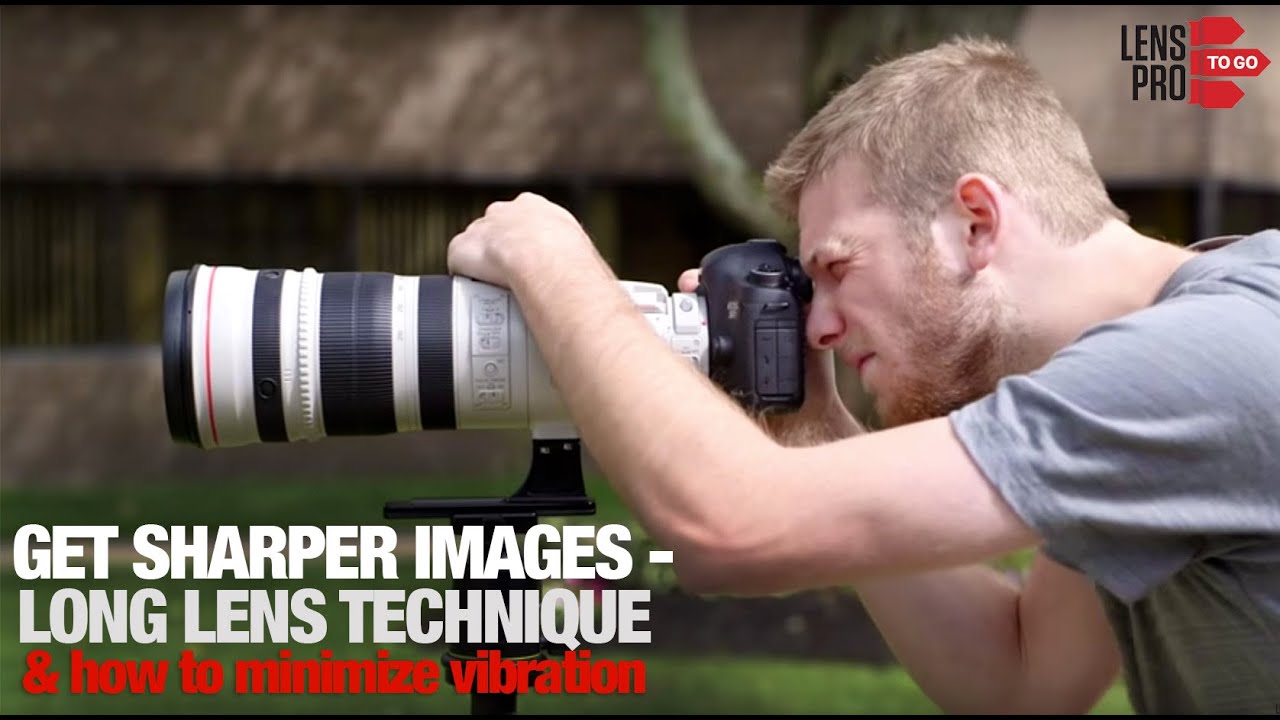 How to Get Sharper Images with Long Lenses