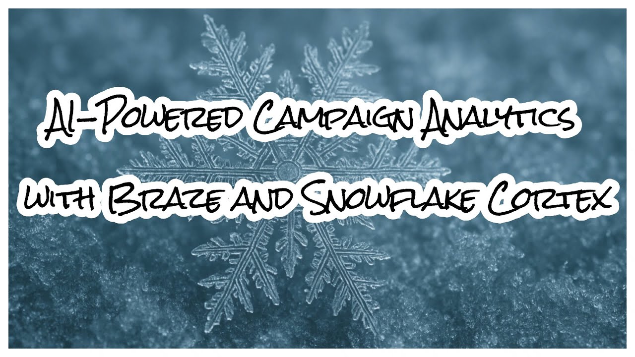 AI-Powered Campaign Analytics Demo | Braze + Snowflake Cortex Integration Explained