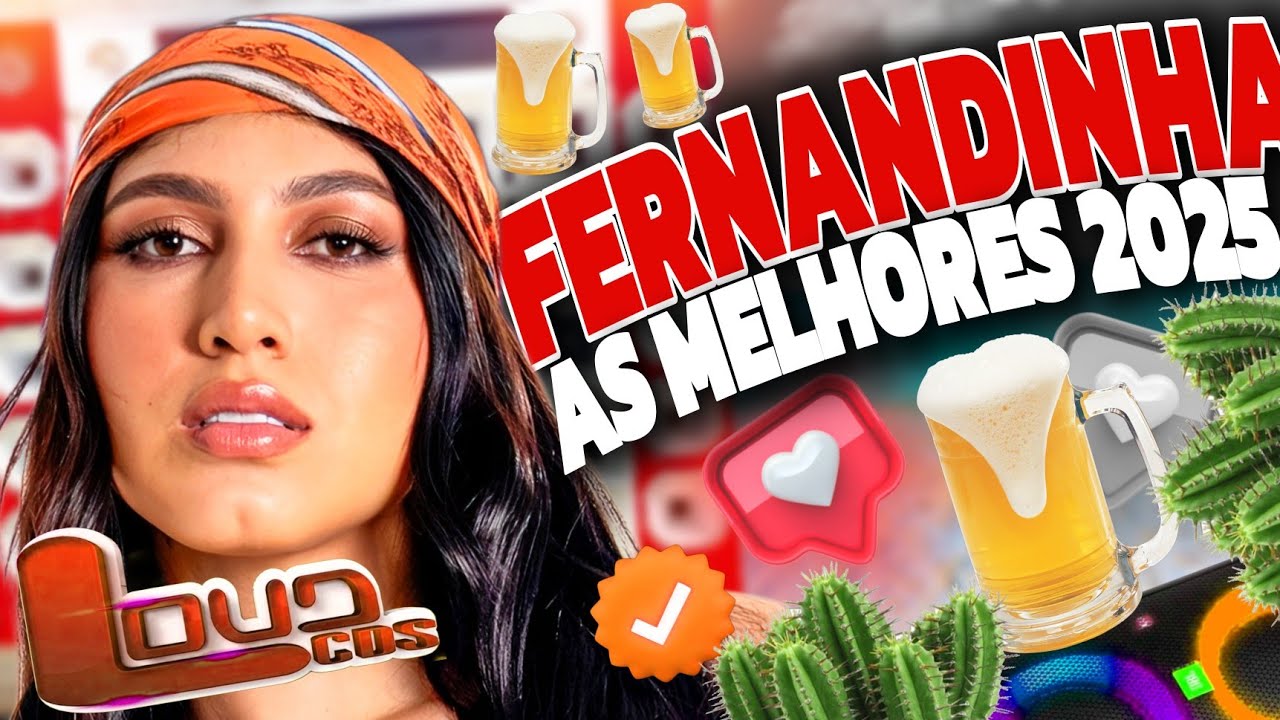 FERNANDINHA 2025 MAIO | AS MELHORES M&Uacute;SICAS DA FERNANDINHA 2025 - FERNANDINHA | FERNANDINHA PALAVRAS