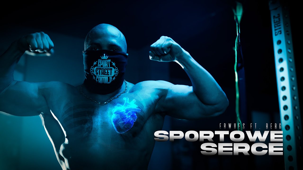 ERWUES FT BERG - SPORTOWE SERCE (Official Video)