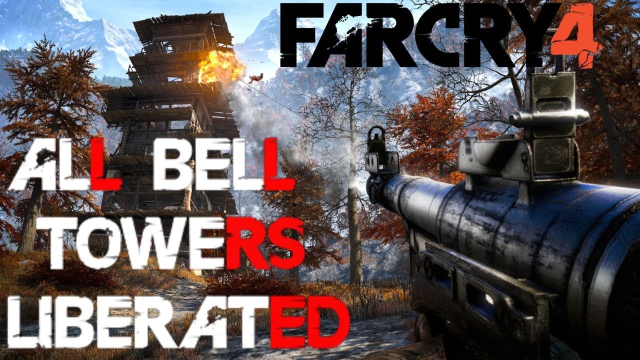 All Bell Towers Liberated  Far Cry 4