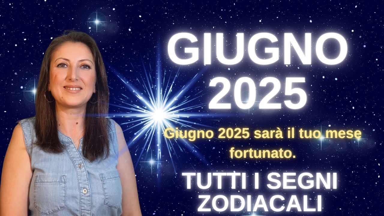 L'oroscopo di giugno 2025 riserva grandi sorprese! Il miracolo sta accadendo.