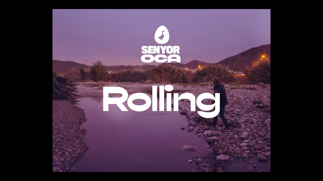 SENYOR OCA - ROLLING