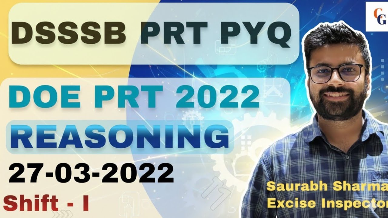 DSSSB PYQ 27-03-2022 Shift-1 || Reasoning Solution| #dsssb #ssc #prt #hssccet #reasoning