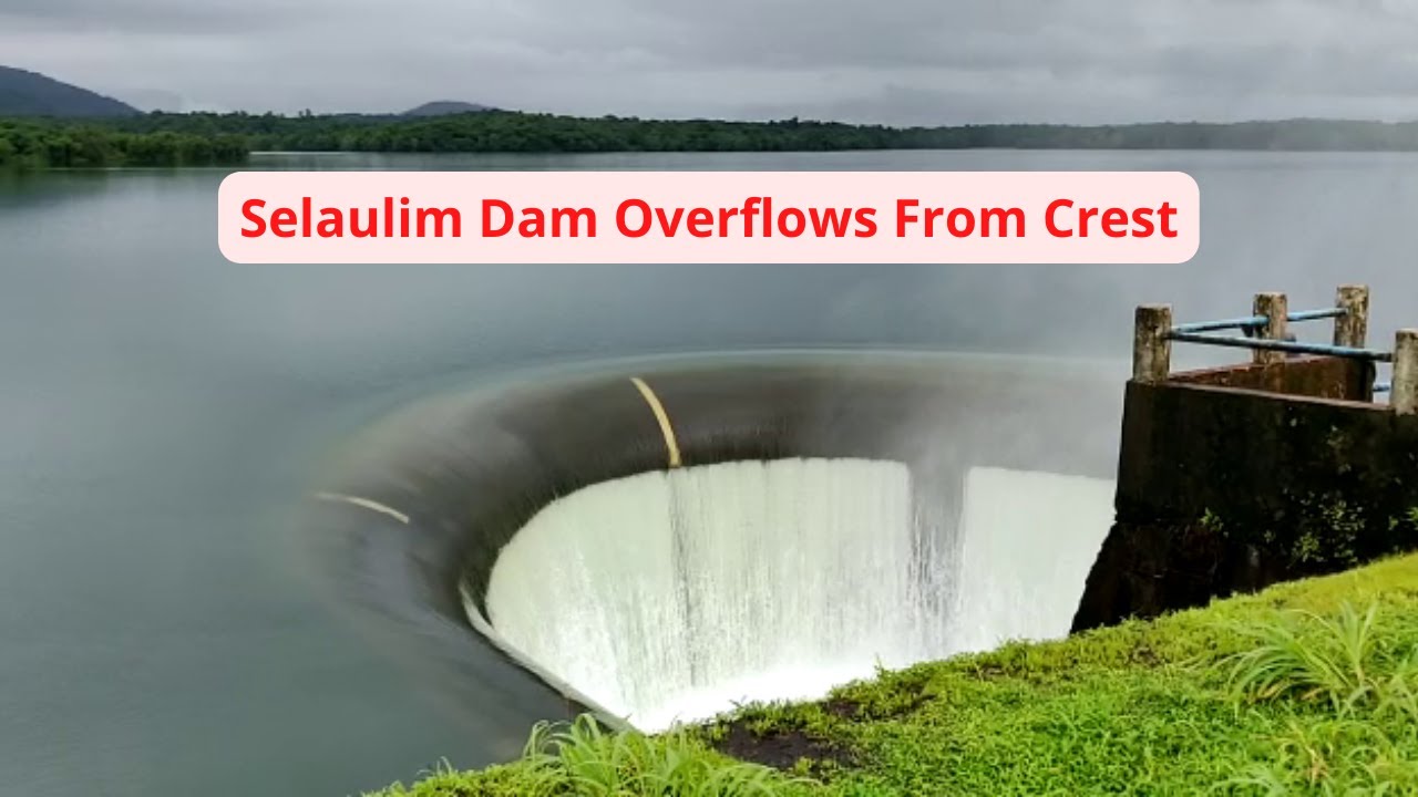 Selaulim Dam Overflows From Crest