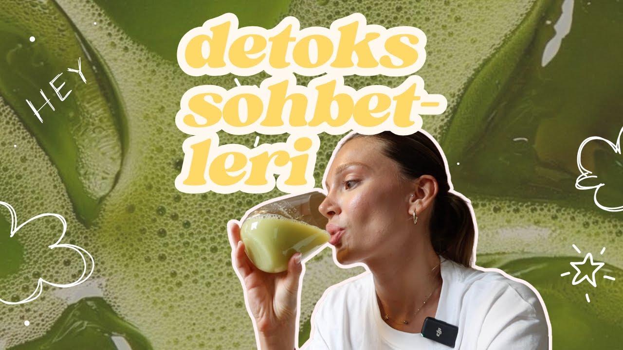Detoks Sohbetleri #1